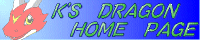 K'S DRAGON HOME PAEG